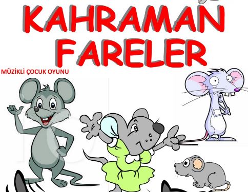 Kahraman Fareler sahnede