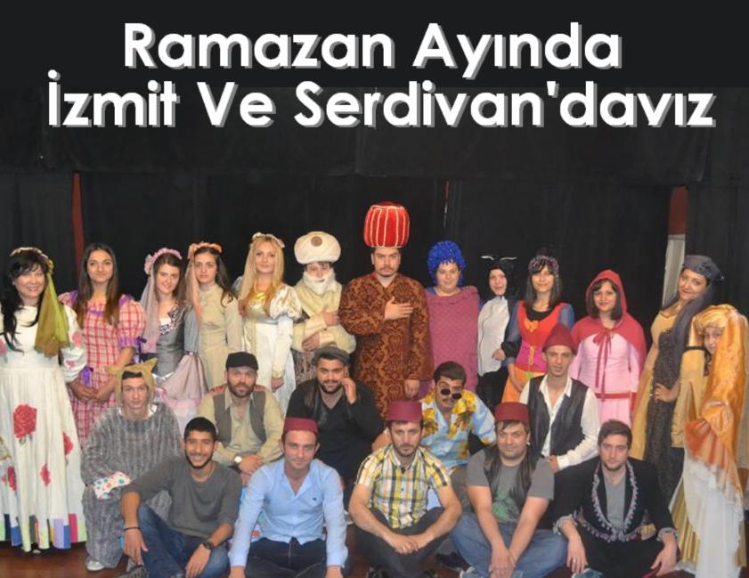 Ramazan ayında İzmit ve Serdivan'dayız.