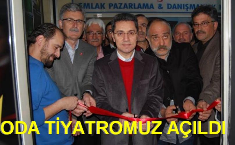 ODA TİYATROMUZ AÇILDI