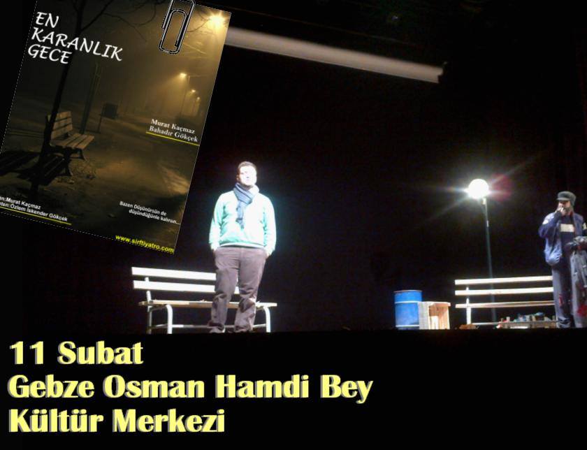 ''EN KARANLIK GECE''  GEBZE'DE