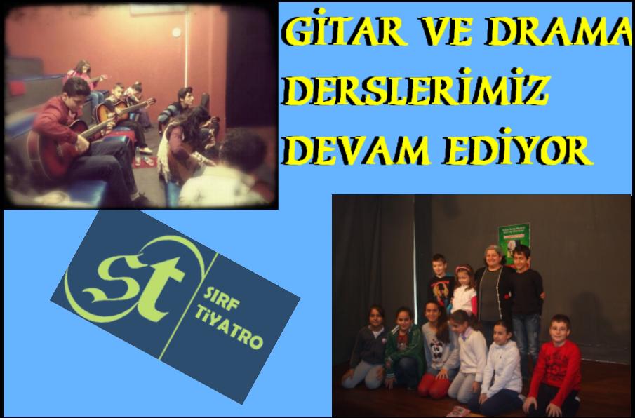 Gitar ve Drama  Derslerimiz Devam Ediyor