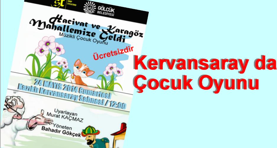 Gölcüklü Bütün Çocukları Kervansaray'a Bekliyoruz